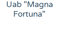 UAB "Magna fortuna"