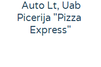  Auto LT, UAB Picerija "Pizza Express"