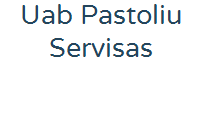 UAB PASTOLIU SERVISAS