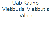 UAB Kauno viešbutis, viešbutis Vilnia