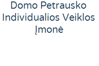 Domo Petrausko individualios veiklos įmonė
