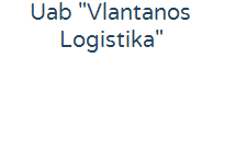UAB "Vlantanos logistika"